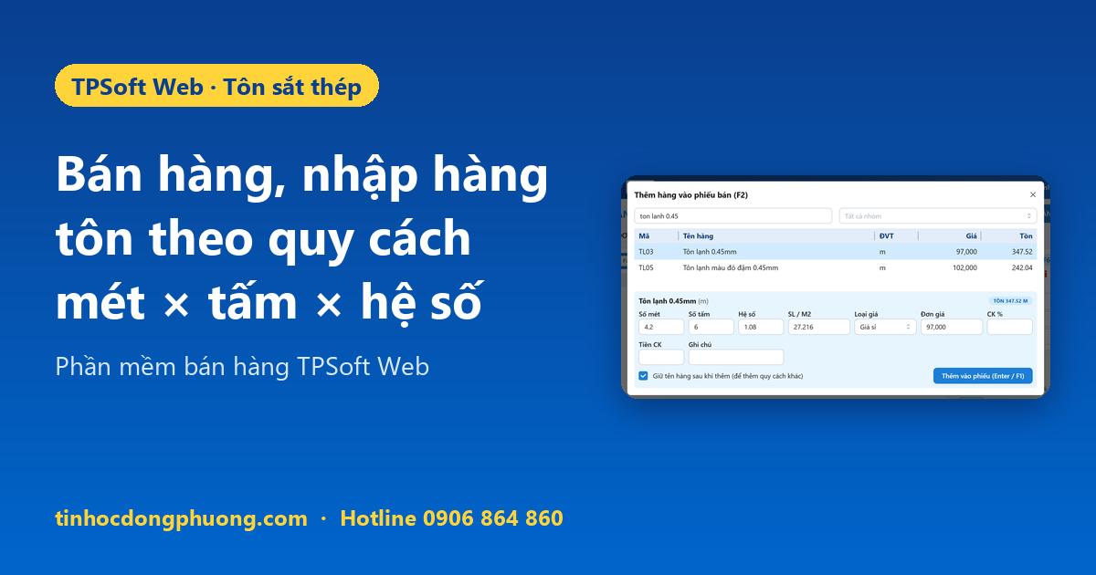 Bán tôn theo quy cách số mét × số tấm × hệ số | TPSoft
