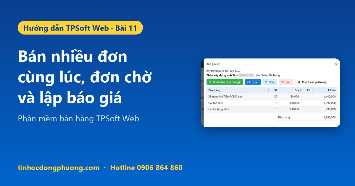 Lập báo giá, bán nhiều đơn cùng lúc trên TPSoft Web