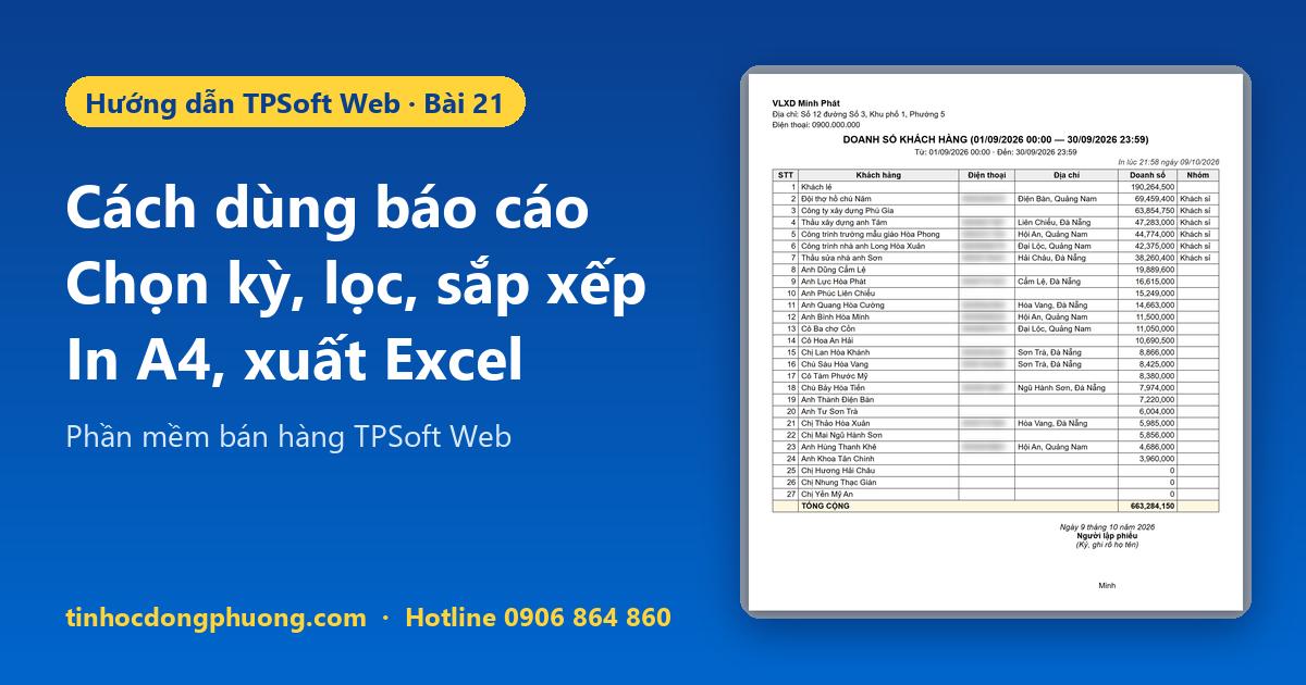 Xuất báo cáo Excel, in A4, lọc, sắp xếp trên TPSoft Web