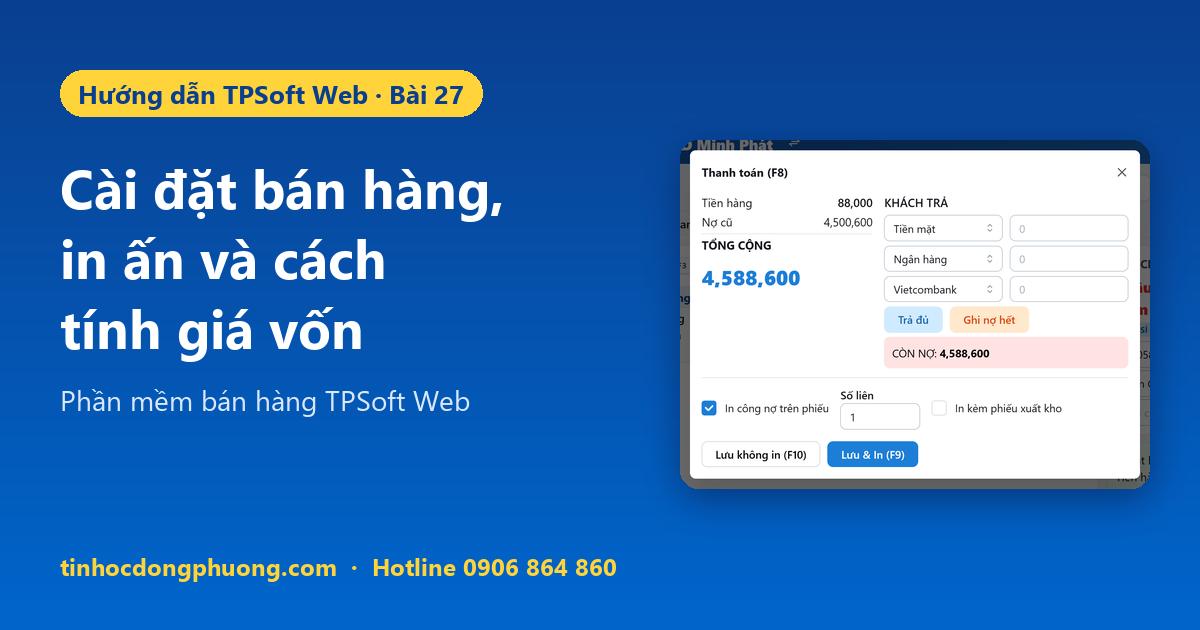 Cài đặt bán hàng, in ấn, phương pháp tính giá vốn