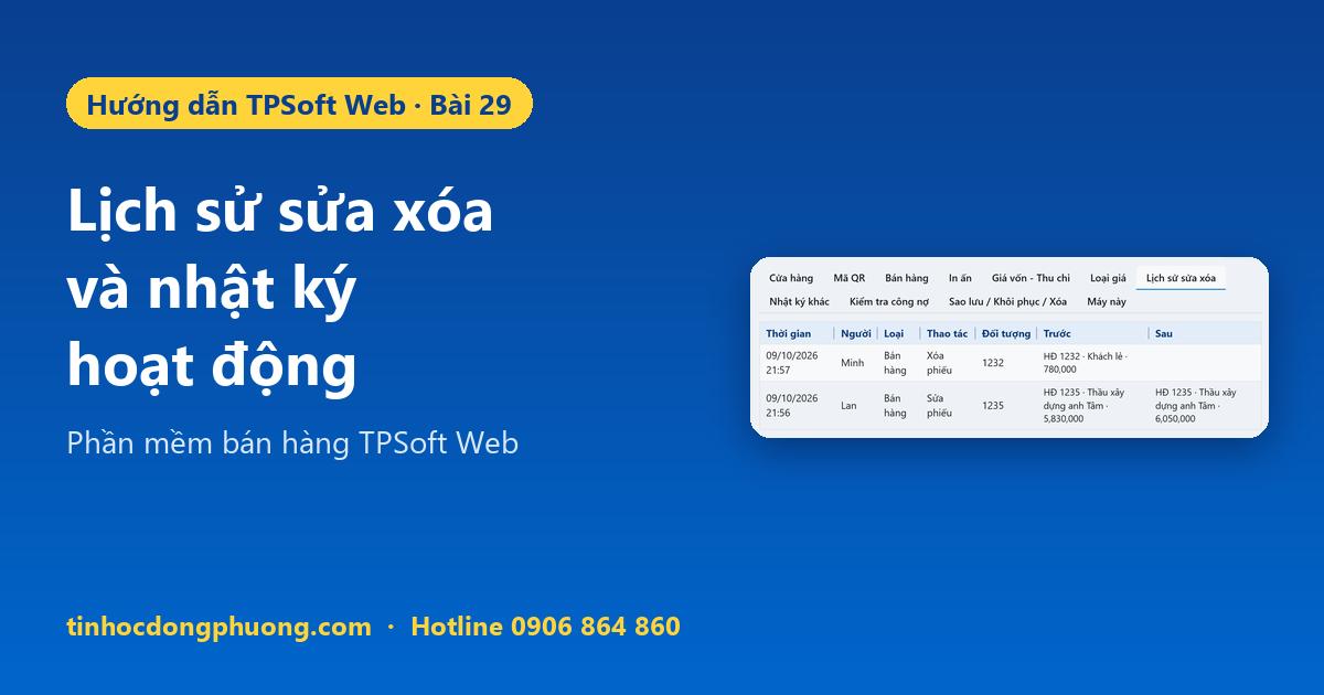 Lịch sử sửa xóa hóa đơn và nhật ký trên TPSoft Web