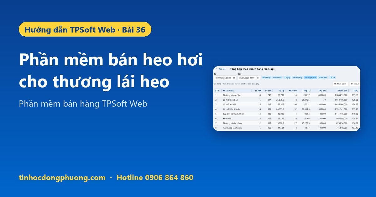 Phần mềm bán heo hơi TPSoft Web cho thương lái heo