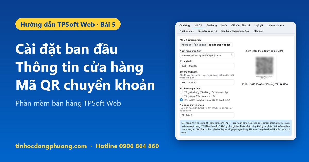 Cài đặt cửa hàng, tài khoản tiền, mã QR chuyển khoản