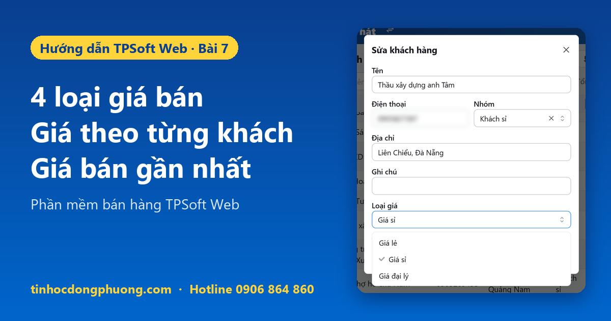 Giá sỉ, giá lẻ, giá bán theo từng khách trên TPSoft Web