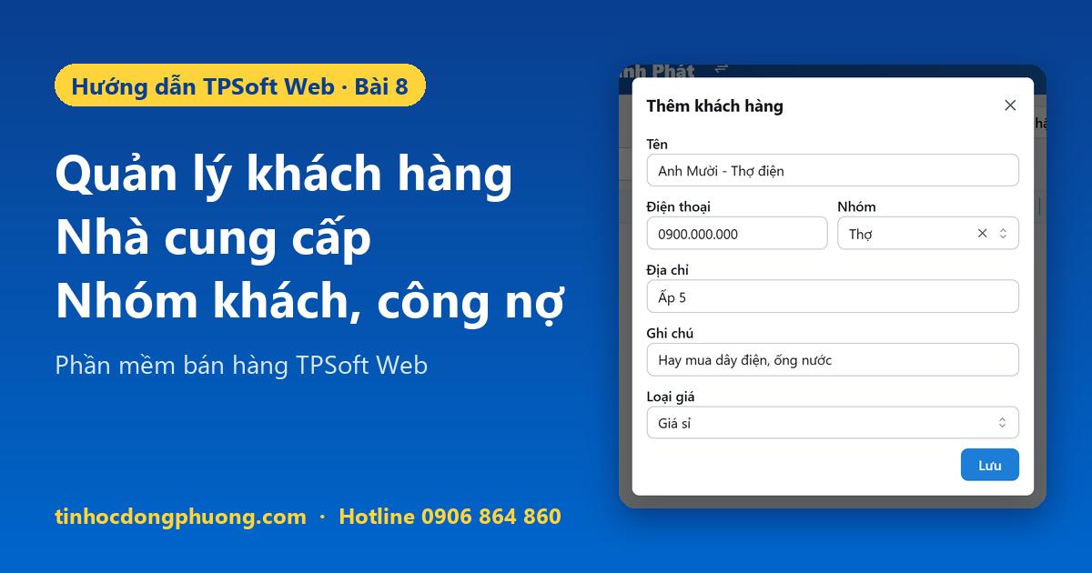 Quản lý khách hàng, nhà cung cấp trên TPSoft Web