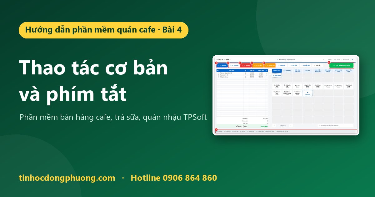 Thao tác cơ bản và phím tắt trên phần mềm quán cafe TPSoft