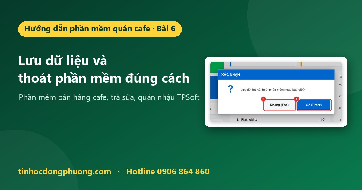 Lưu dữ liệu và thoát phần mềm quán cafe TPSoft đúng cách