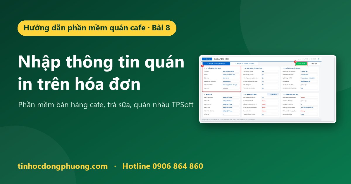 Nhập thông tin quán: tên, địa chỉ, điện thoại, wifi, câu chúc, logo in trên bill