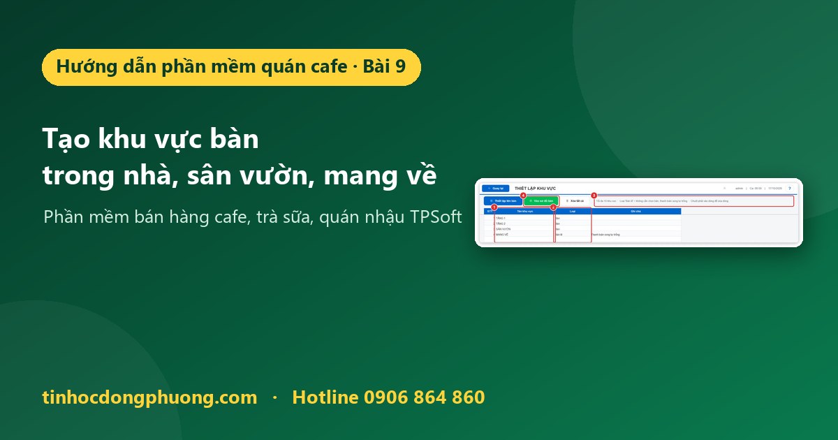 Tạo khu vực bàn: trong nhà, sân vườn, lầu, mang về trên phần mềm TPSoft