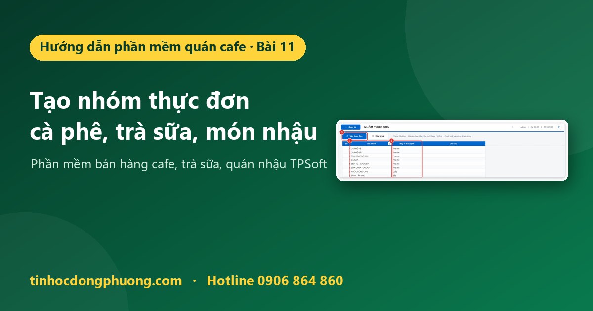 Tạo nhóm thực đơn: cà phê, trà sữa, món nhậu, bia… trên phần mềm TPSoft