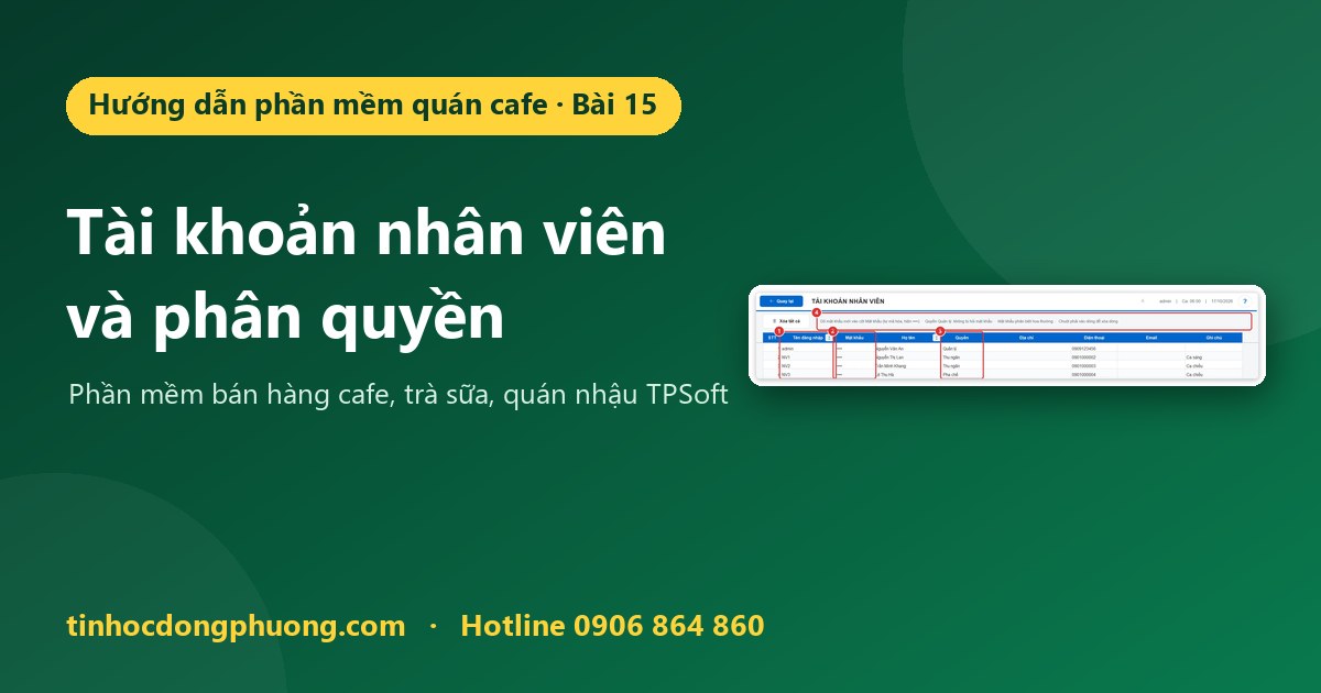 Tạo tài khoản nhân viên và phân quyền quản lý / thu ngân trên phần mềm TPSoft