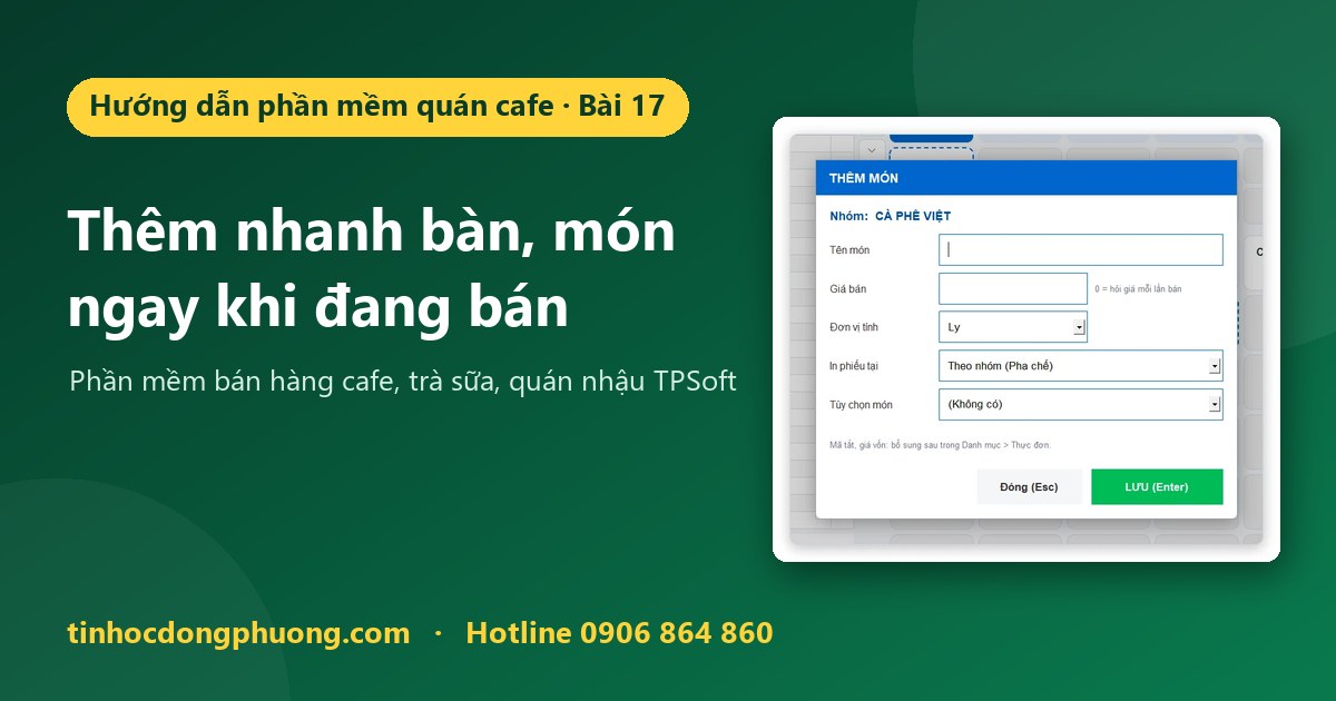 Thêm nhanh khu, bàn, nhóm, món ngay trên màn hình bán hàng (ô dấu +)