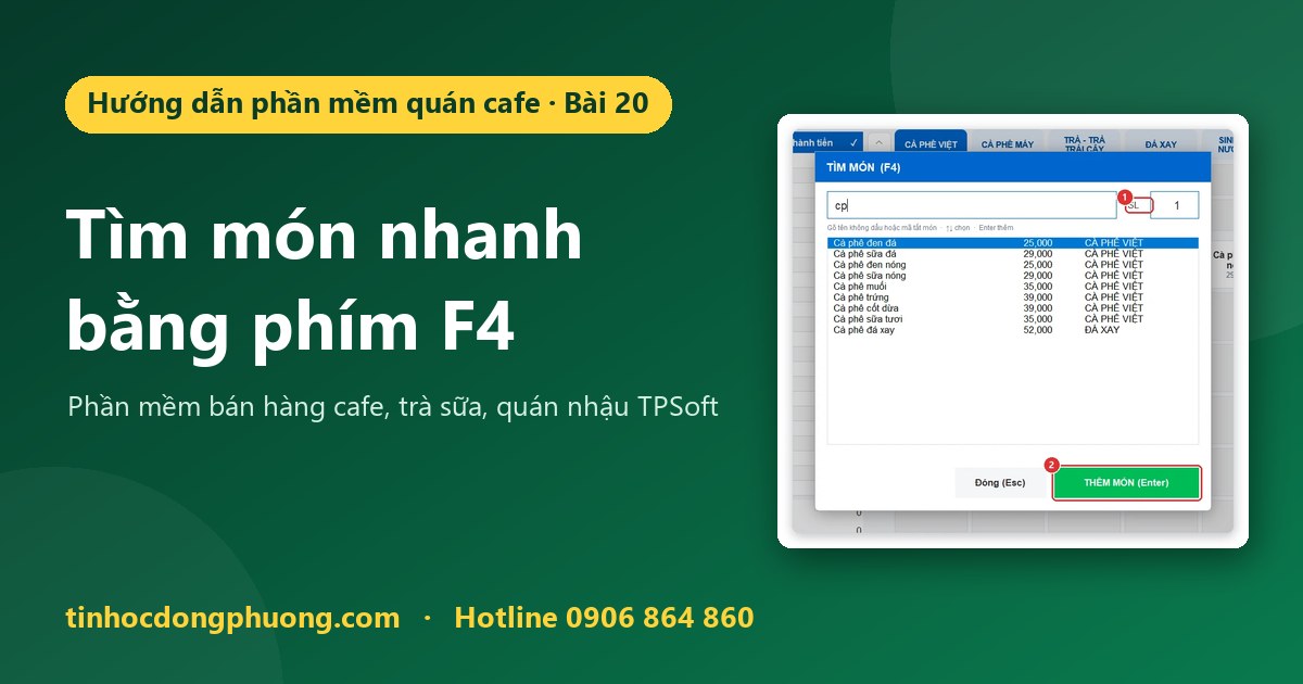 Tìm món nhanh bằng phím F4: gõ tên hoặc mã tắt