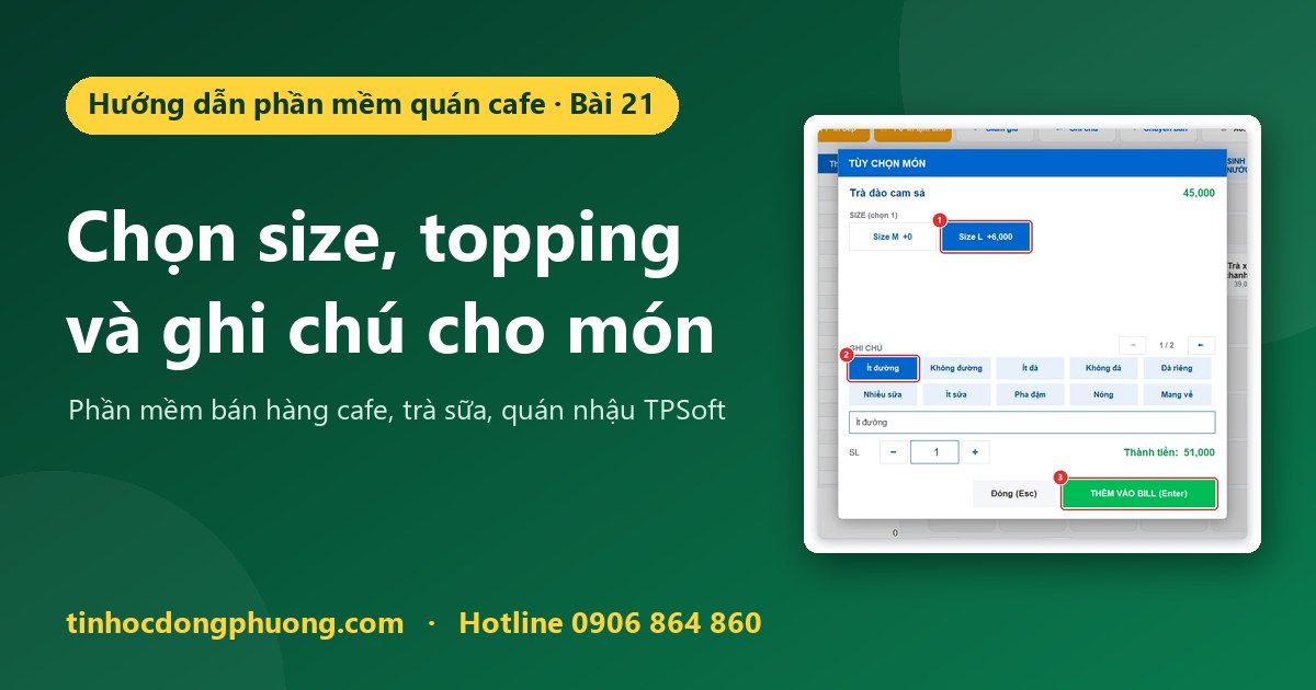Chọn size, topping và ghi chú cho món khi gọi món