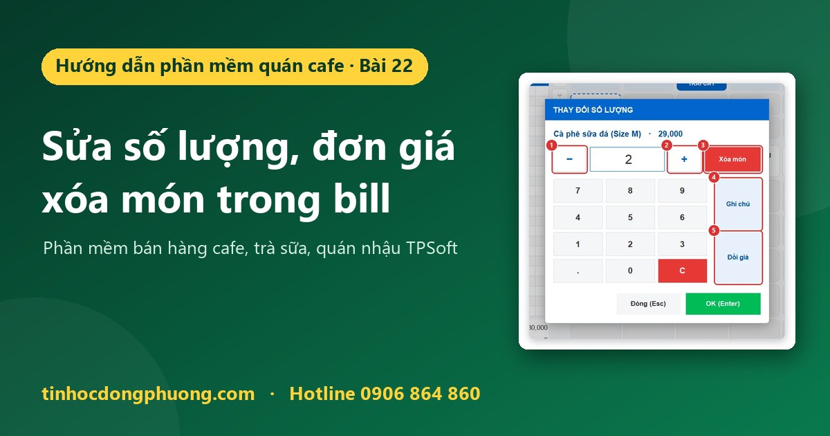 Sửa số lượng, đơn giá, xóa món trong bill đang gọi