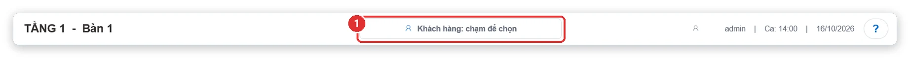 Ô chọn khách hàng trên màn hình gọi món