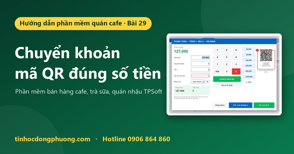 Thanh toán chuyển khoản bằng mã QR đúng số tiền