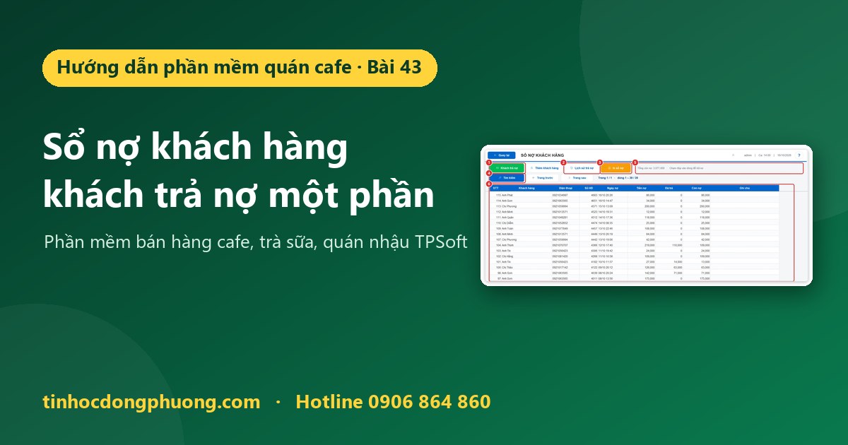 Sổ nợ khách hàng: xem nợ, khách trả nợ một phần, in sổ nợ