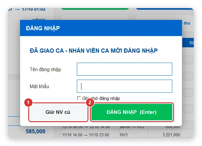 Nhân viên ca mới đăng nhập sau giao ca