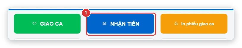 Nút nhận tiền giao ca