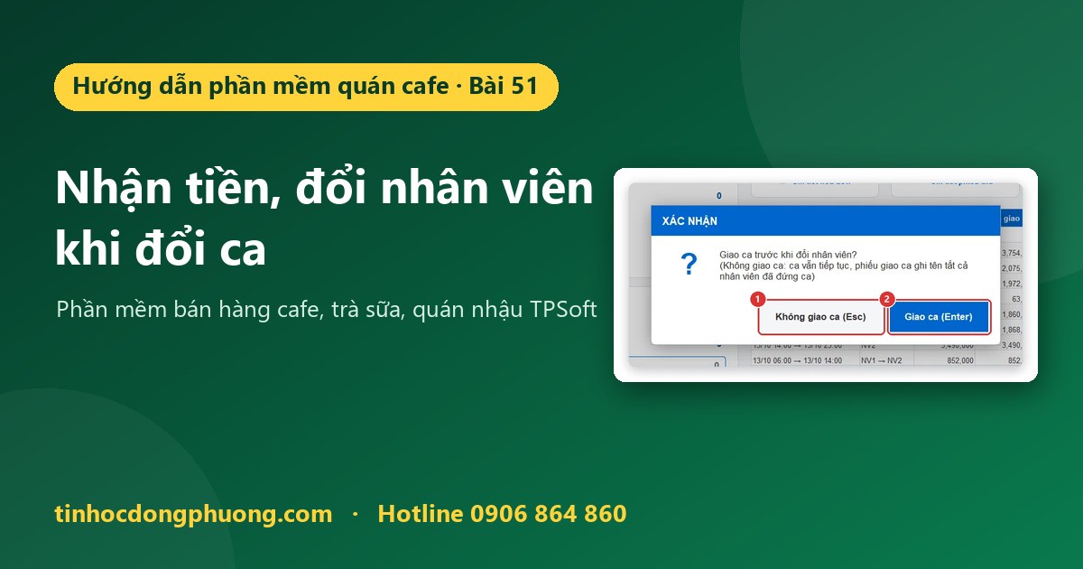 Nhận tiền đầu ca và đổi nhân viên bán hàng