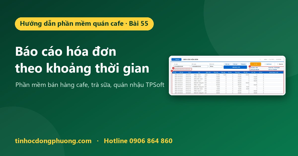Báo cáo hóa đơn: danh sách hóa đơn theo thời gian