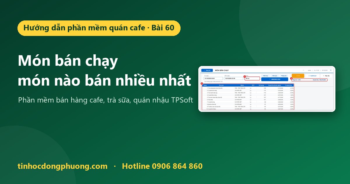 Báo cáo món bán chạy: món nào bán nhiều, món nào ít