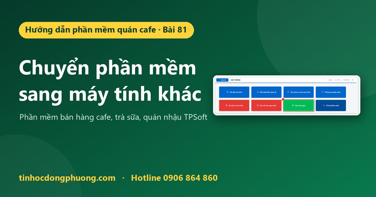 Chuyển phần mềm quán cafe sang máy tính khác