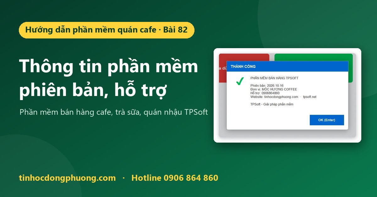 Xem thông tin phần mềm: phiên bản, liên hệ hỗ trợ