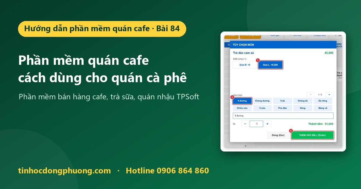 Phần mềm quản lý quán cafe TPSoft: cách dùng cho quán cà phê