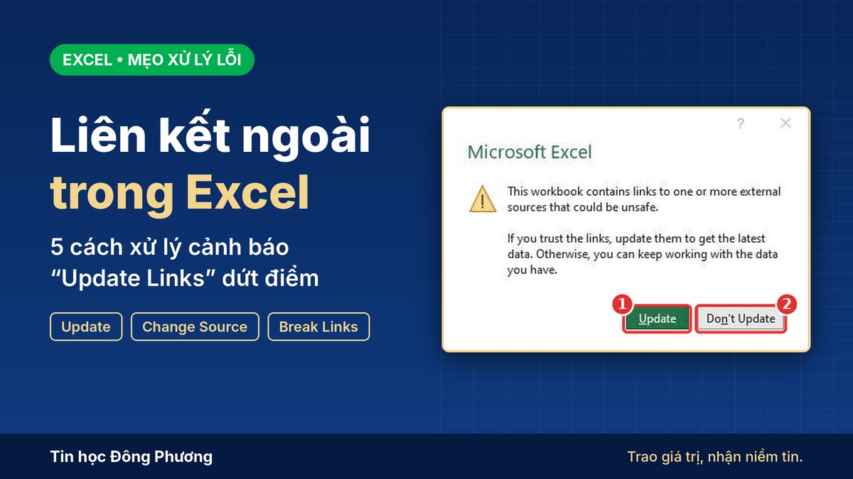 Liên kết ngoài trong Excel - 5 cách xử lý cảnh báo Update Links