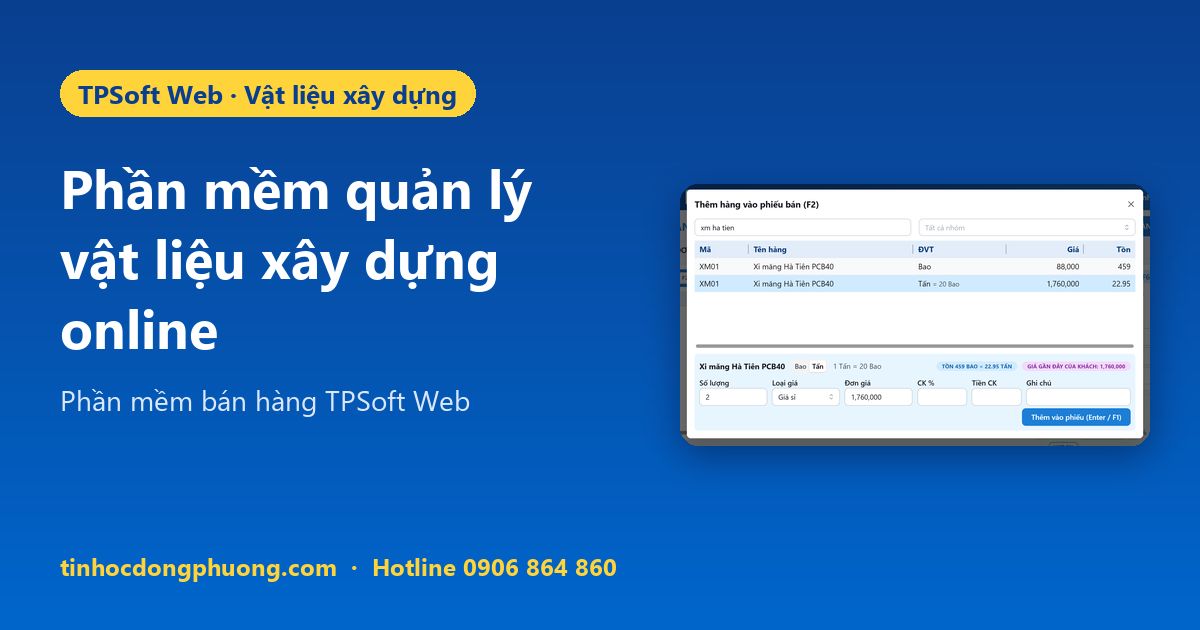 Phần mềm quản lý vật liệu xây dựng online TPSoft Web