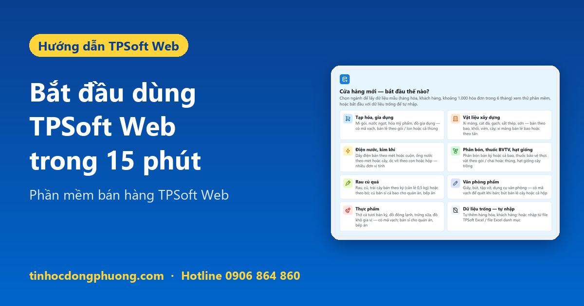 Hướng dẫn sử dụng phần mềm bán hàng TPSoft Web cho người mới