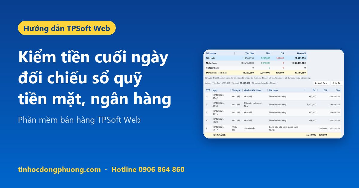 Kiểm tiền cuối ngày, đối chiếu sổ quỹ — TPSoft Web