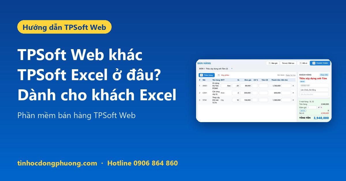 Phần mềm bán hàng online thay Excel: TPSoft Web khác gì?