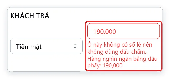 Câu hỏi thường gặp phần mềm bán hàng: ô số báo đỏ khi gõ dấu chấm ngăn nghìn