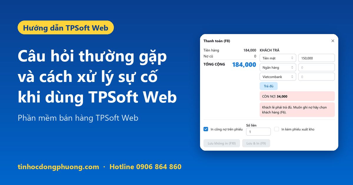 Câu hỏi thường gặp phần mềm bán hàng TPSoft Web