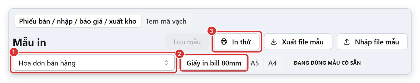 Nút In thử khổ giấy in bill 80mm ở trang Mẫu in của TPSoft Web